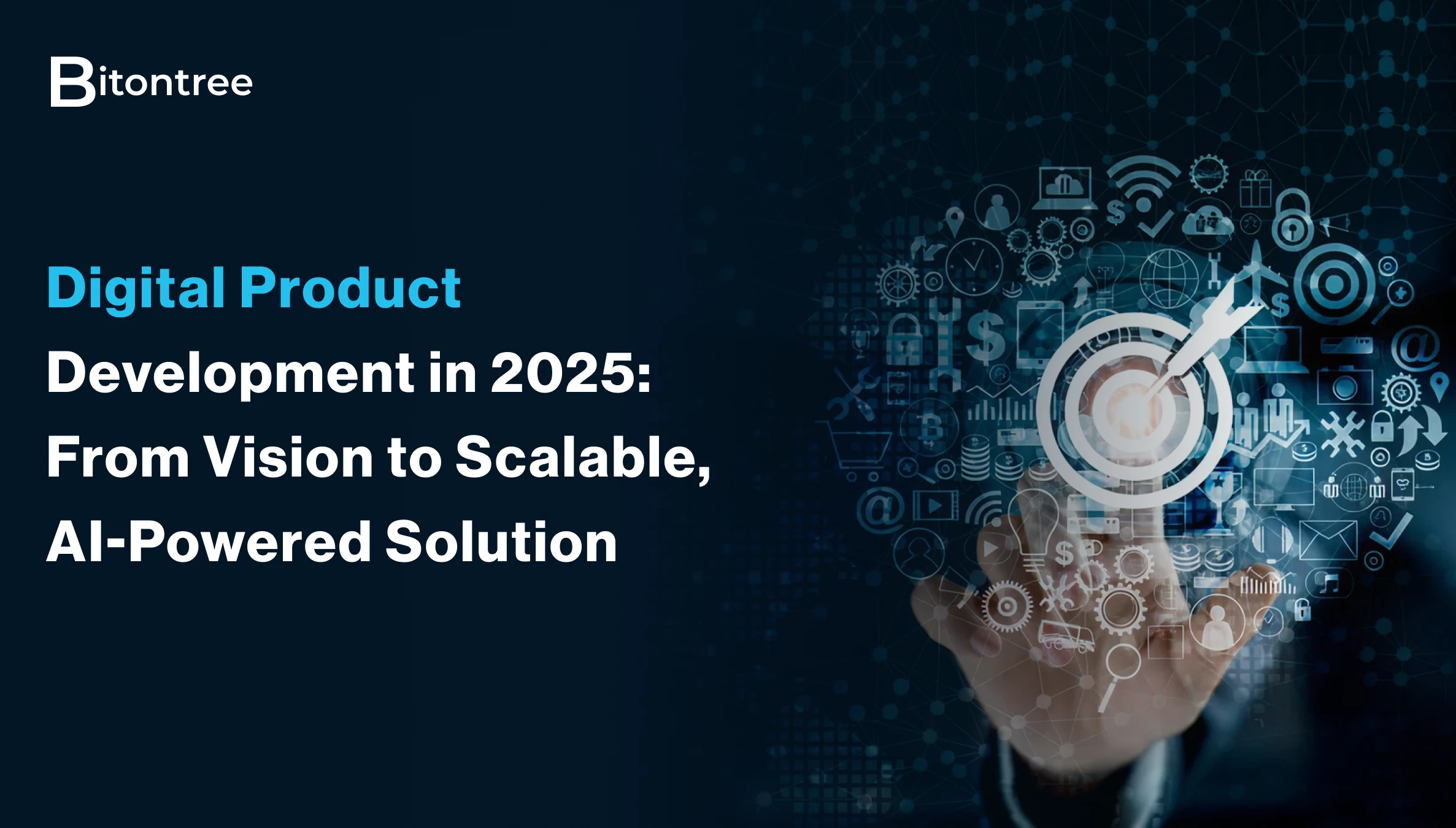 Digital Product Development in 2025