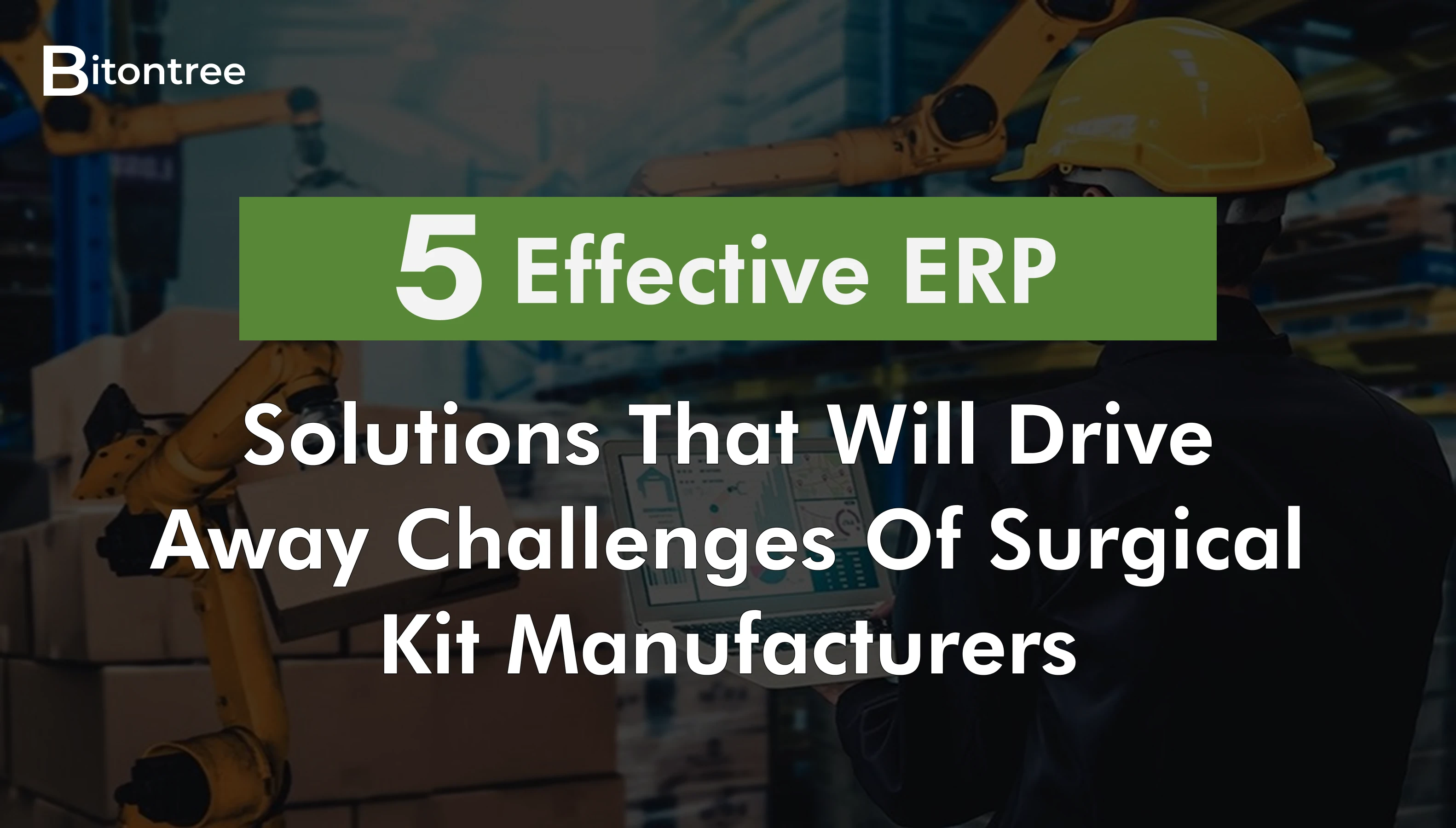 Image for ERP Solutions for Medical Kit Manufacturers