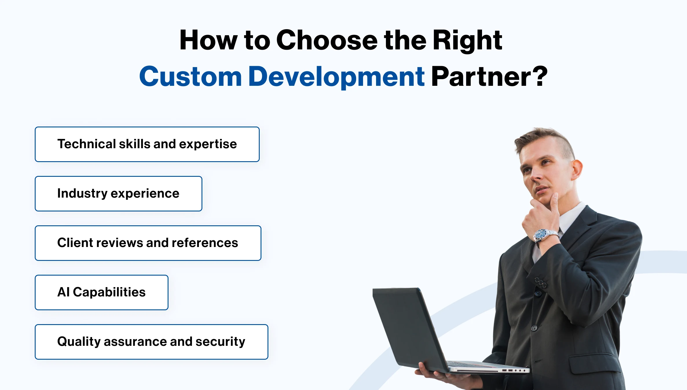 How to Choose the Right Custom Software Development Partner