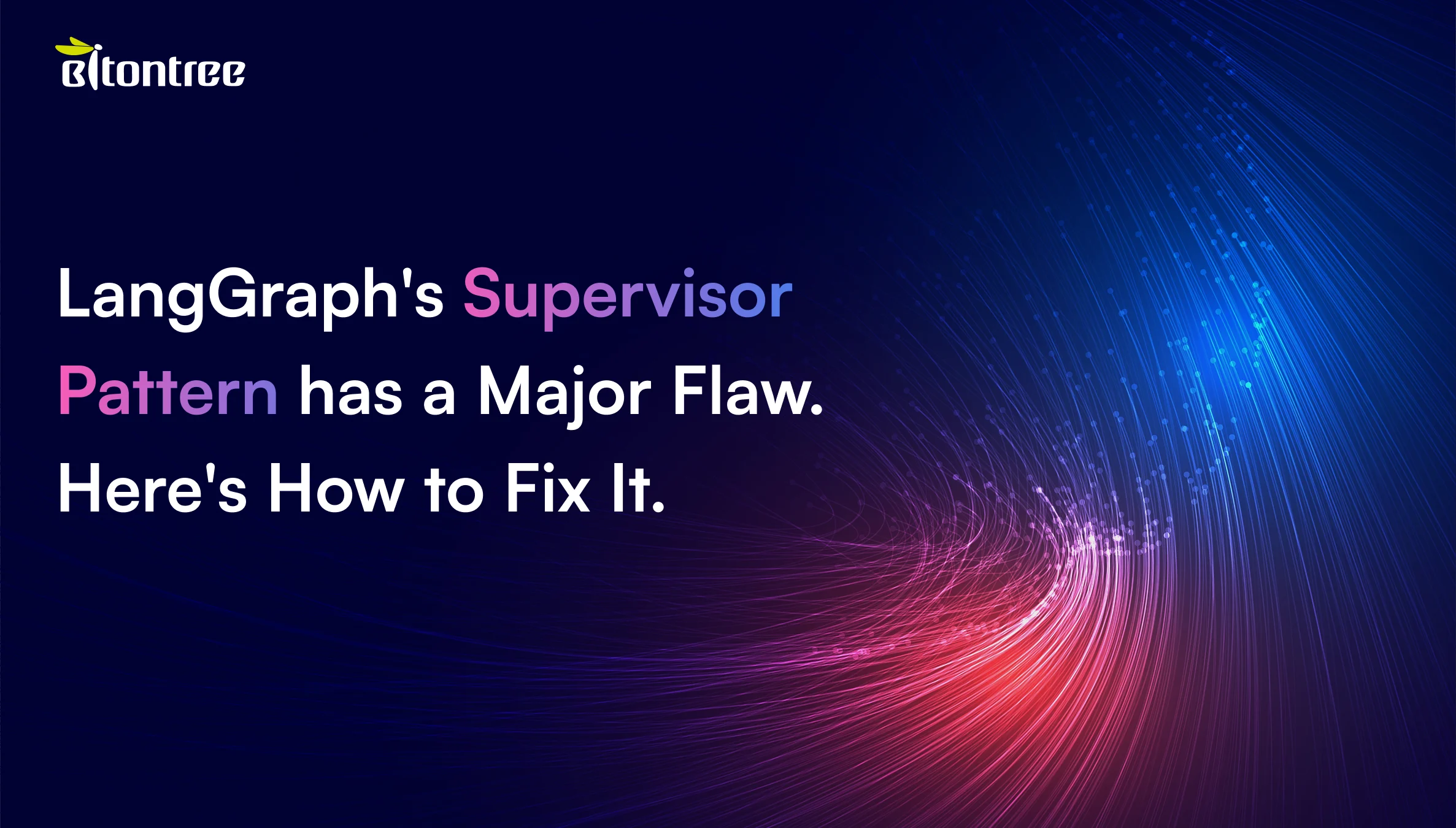 LangGraph's Supervisor Pattern