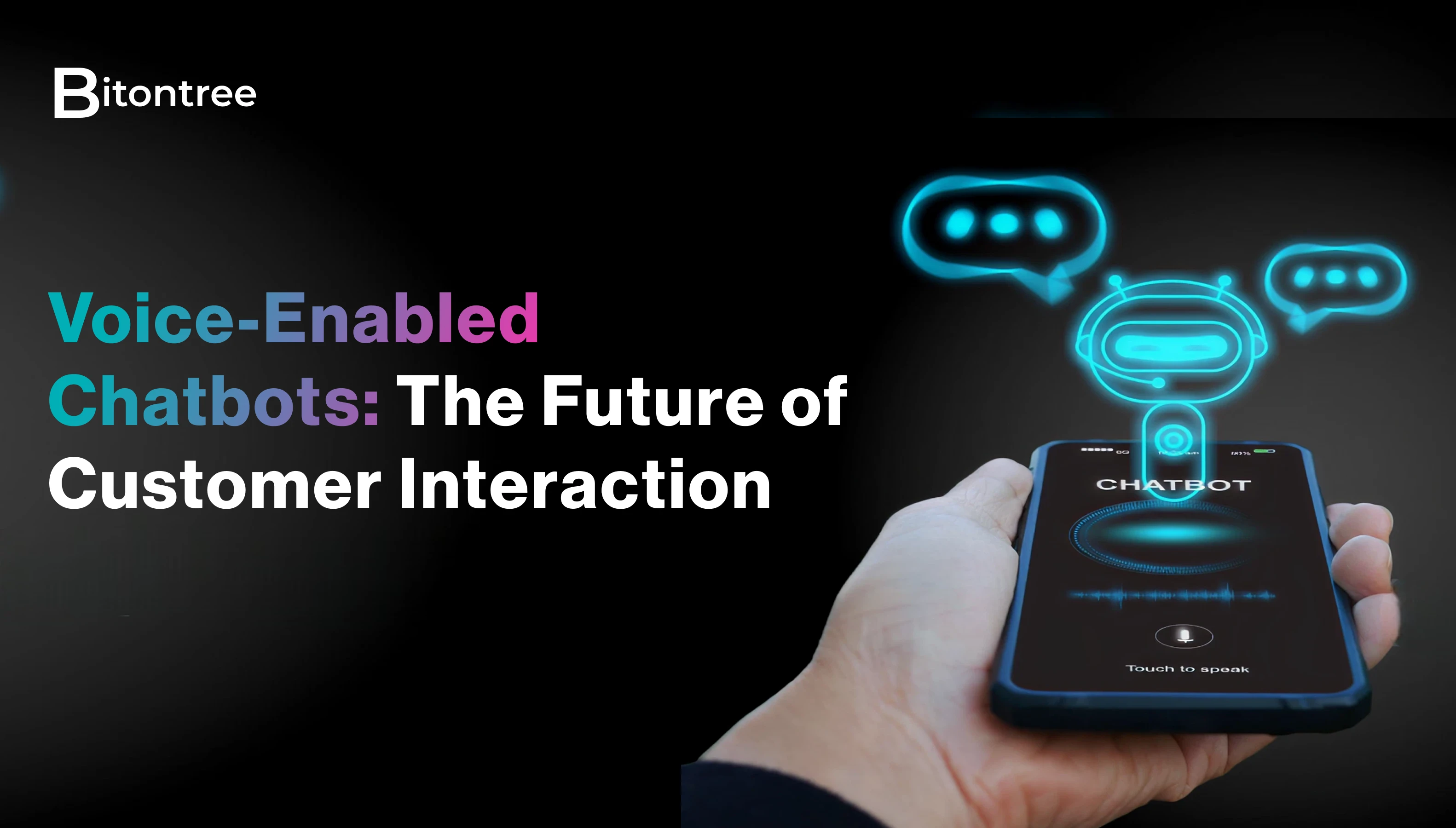 Voice Enabled Chatbots